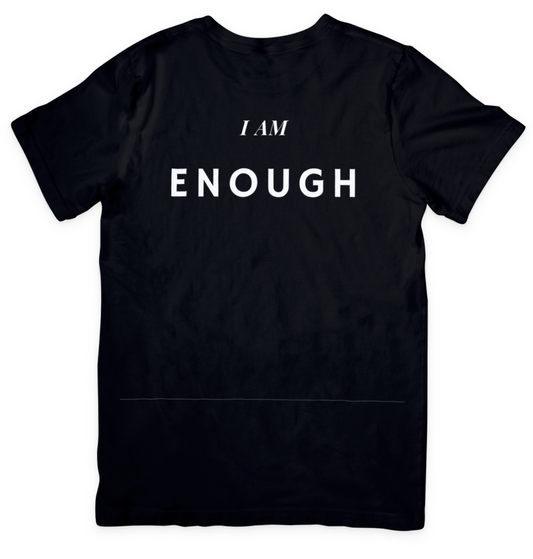 I AM ENOUGH