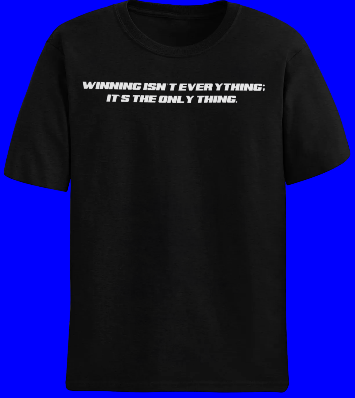 Win or Die T-Shirt
